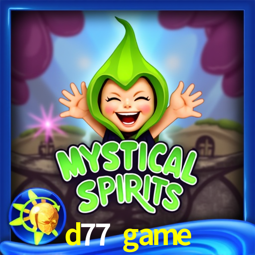 Account Benefits d77 game